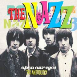 Nazz : Open Our Eyes : The Anthology